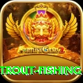 trout fishing Games (Casino & Earning) Max v3.8.8